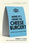 Mind_If_I_Order_The_Cheeseburger